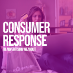 Consumer Response to Advertising Wearout